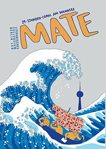 Mate: 24-Stunden-Comic am Wannsee