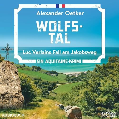 Wolfstal: Luc Verlains Fall am Jakobsweg