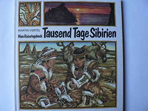 Tausend Tage Sibirien,