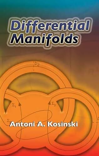 Differential Manifolds (Dover Book on Mathematics)