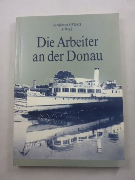 Die Arbeiter an der Donau