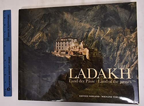 Ladakh. Land der Pässe. Land of the passes. Dt./Engl.