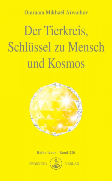 Der Tierkreis, Schlüssel zu Mensch und Kosmos (Izvor)