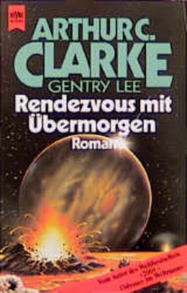 Rendezvous mit Übermorgen (Heyne Allgemeine Reihe (01))