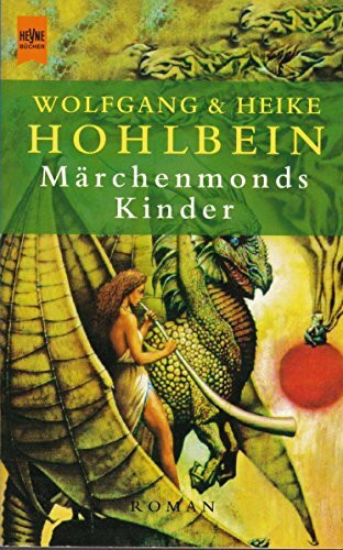 Märchenmonds Kinder: Roman (Heyne Allgemeine Reihe (01))
