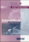 Schnellkurs Marketing