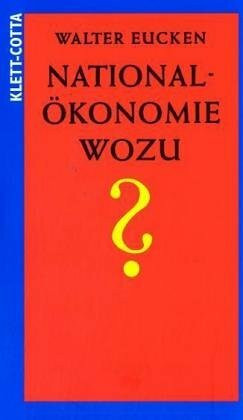 Nationalökonomie wozu?