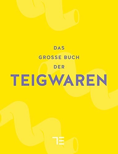 Das große Buch der Teigwaren (Sonderleistungen) Das große Buch der Teigwaren (Sonderleistungen)