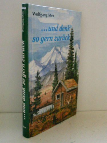 ... und denk' so gern zurück. Jagdliche Plaudereien