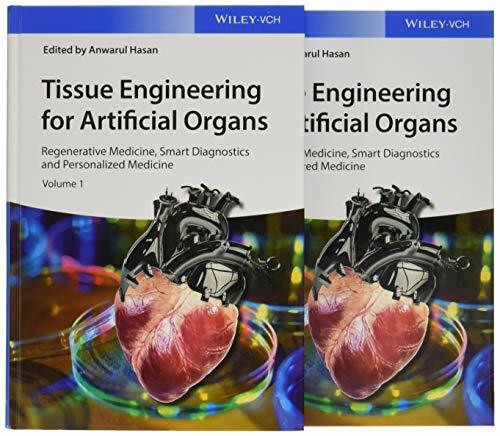 Tissue Engineering for Artificial Organs, 2 Vols.: Regenerative Medicine, Smart Diagnostics and Personalized Medicine