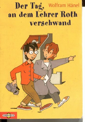 Der Tag, an dem Lehrer Roth verschwand