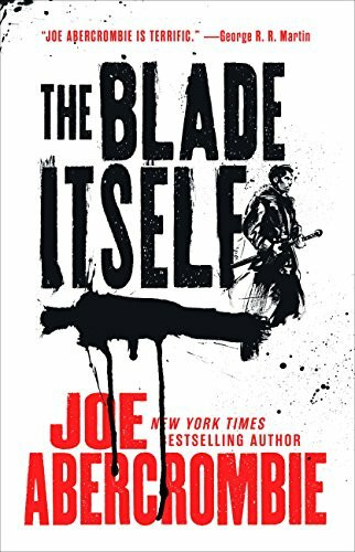 The Blade Itself (The First Law Trilogy, 1, Band 1)