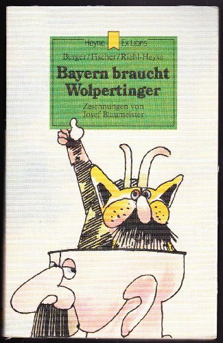 Bayern braucht Wolpertinger.
