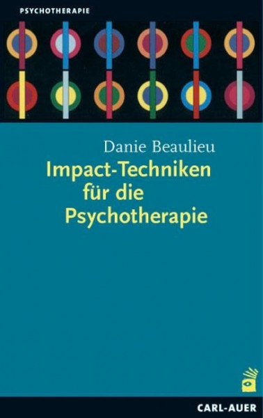 Impact-Techniken für die Psychotherapie