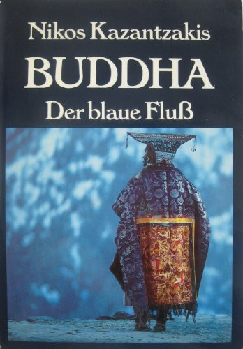 Buddha. Der blaue Fluß