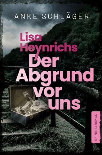 Lisa Heynrichs: Der Abgrund vor uns