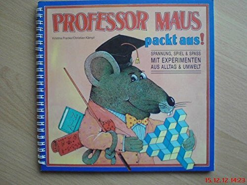 Professor Maus packt aus