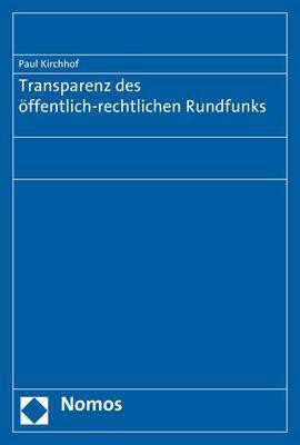 Transparenz des öffentlich-rechtlichen Rundfunks