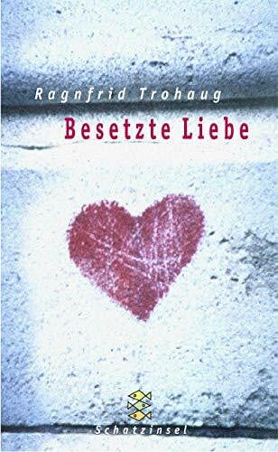Besetzte Liebe (Kinderbuch Hardcover)