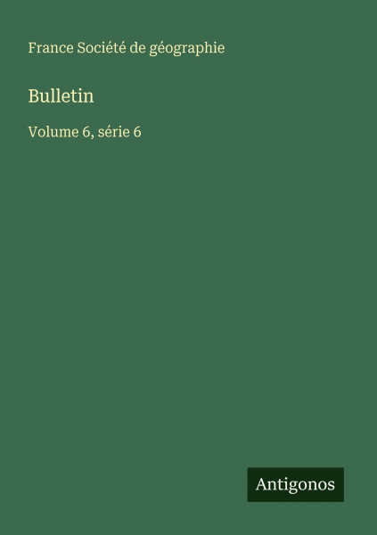 Bulletin: Volume 6, série 6