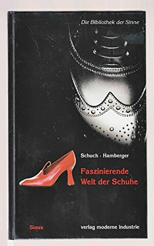 Faszinierende Welt der Schuhe