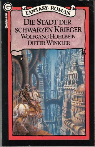 Die Saga von Garth und Torian. Bd. 1. Die Stadt der schwarzen Krieger