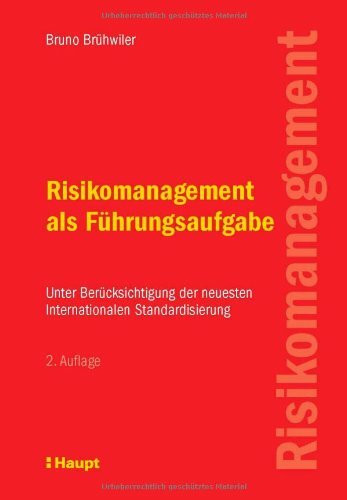 Risikomanagement als Führungsaufgabe