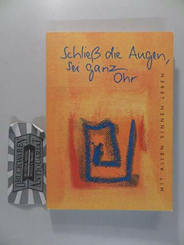 Schließ die Augen, sei ganz Ohr: Inspirationen (Eschbacher Pockets)