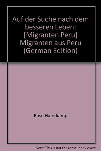 Auf der Suche nach dem besseren Leben: Migranten aus Peru