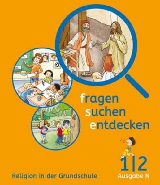 fragen – suchen – entdecken 1/2. Ausgabe Nordrhein-Westfalen: Schulbuch Klasse 1/2 (fragen - suchen - entdecken. Ausgabe für Nordrhein-Westfalen ab 2017)