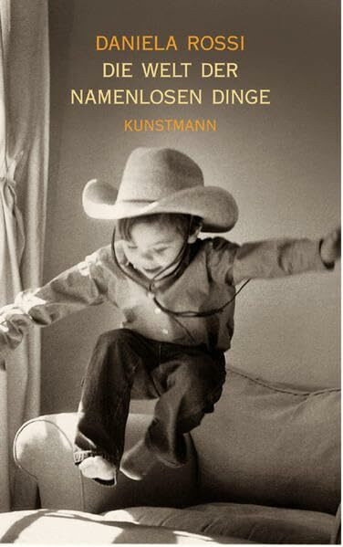 Die Welt der namenlosen Dinge