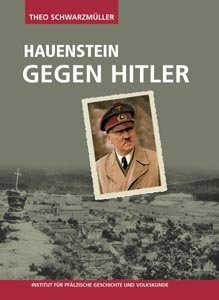 Hauenstein gegen Hitler: Die Geschichte einer konfessionellen Lebenswelt