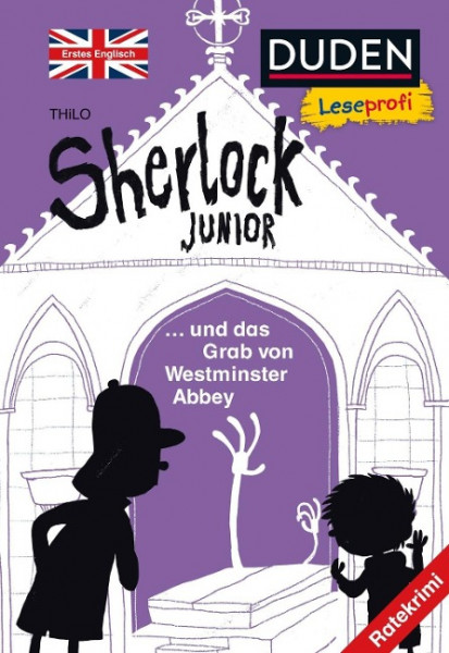 Duden Leseprofi - Sherlock Junior und das Grab von Westminster Abbey