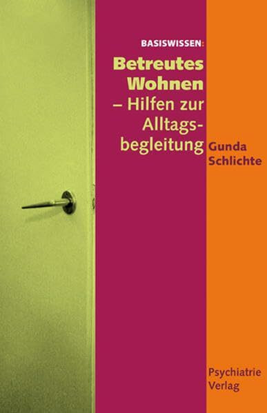 Betreutes Wohnen: Hilfen zur Alltagsbewältigung (Basiswissen)