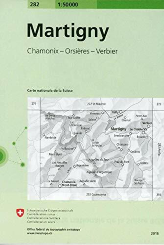 282 Martigny: Chamonix - Orsières - Verbier (Landeskarte 1:50 000, Band 282)
