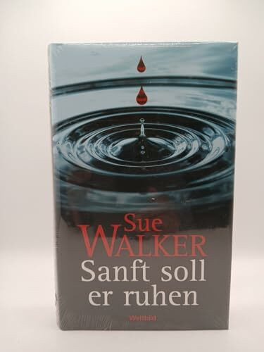 Sanft soll er ruhen! (Psycho-Thriller)