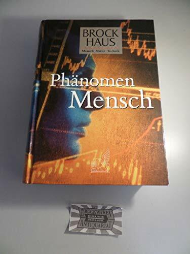 Brockhaus Mensch, Natur, Technik, Phänomen Mensch Brockhaus Mensch, Natur, Technik, Phänomen Mensch