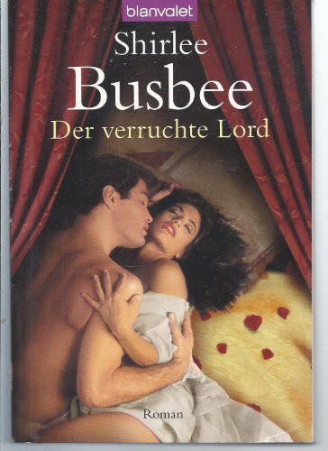 Der verruchte Lord: Roman