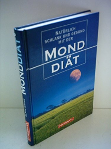 Natürlich schlank und gesund mit der Monddiät