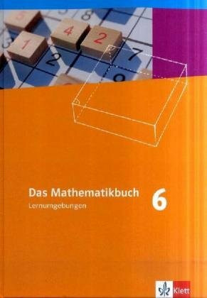 Das Mathematikbuch 6. Ausgabe N: Lernumgebungen Klasse 6 (Das Mathematikbuch. Ausgabe N ab 2008)
