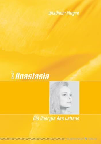 Anastasia - Die Energie des Lebens