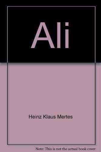 Ali. Phänomene um einen Bestseller.