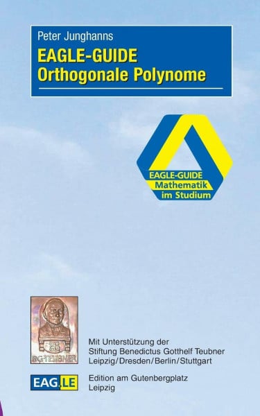 EAGLE-GUIDE Orthogonale Polynome (EAGLE-GUIDE - Mathematik im Studium)