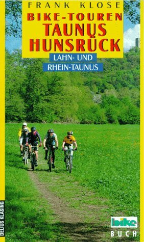 Bike-Touren, Bd.11, Taunus, Hunsrück