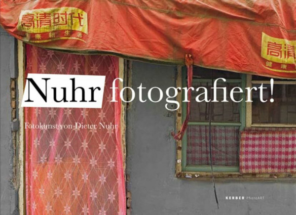 Nuhr fotografiert!: Fotokunst von Dieter Nuhr (PhotoART)