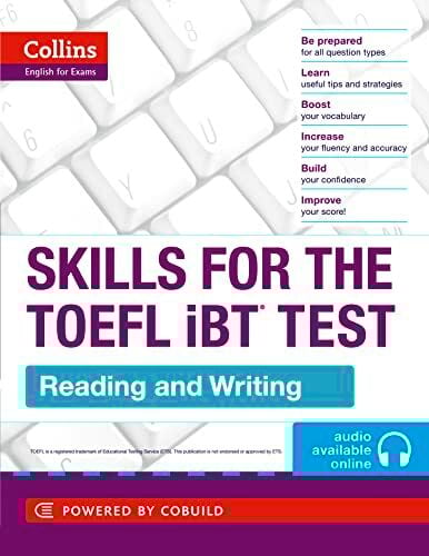 TOEFL Reading and Writing Skills: If you feel overwhelmed by the TOEFL® test, Collins SKILLS FOR THE TOEFL iBT® TEST can help. (Collins English for the TOEFL... TOEFL Reading and Writing Skills: If you feel overwhelmed by the TOEFL® test, Collins SKILLS FOR THE TOEFL iBT® TEST can help. (Collins English for the TOEFL Test)
