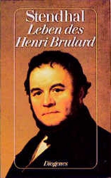 Leben des Henri Brulard
