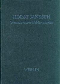 Horst Janssen - Versuch einer Bibliographie