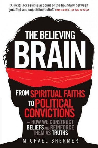 The Believing Brain