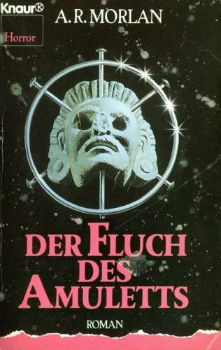 Der Fluch des Amuletts (Knaur Taschenbücher. Romane, Erzählungen)